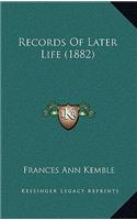 Records Of Later Life (1882)