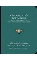 A Footprint Of Forty-Four