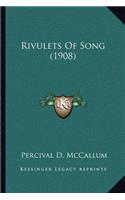 Rivulets Of Song (1908): (English)
