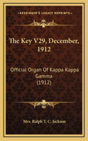 The Key V29, December, 1912