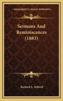 Sermons And Reminiscences (1883)