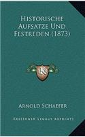 Historische Aufsatze Und Festreden (1873)