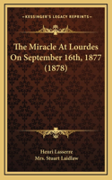 Miracle At Lourdes On September 16th, 1877 (1878)