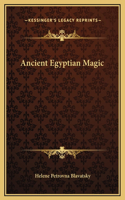 Ancient Egyptian Magic