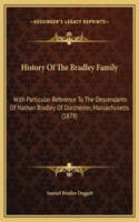 History Of The Bradley Family