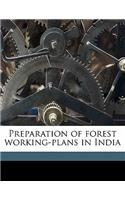 Preparation of Forest Working-Plans in India