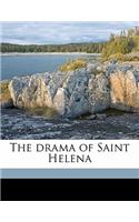 The Drama of Saint Helena