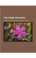 The Home Grounds