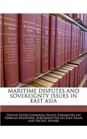 Maritime Disputes and Sovereignty Issues in East Asia