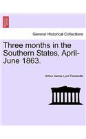 Three Months in the Southern States, April-June 1863.