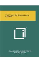 Story Of Rockefeller Center