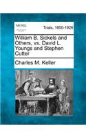 William B. Sickels and Others, vs. David L. Youngs and Stephen Cutter