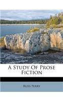 A Study of Prose Fiction