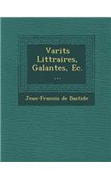 Vari T S Litt Raires, Galantes, EC. ...