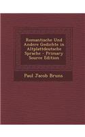 Romantische Und Andere Gedichte in Altplattdeutsche Sprache