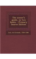 The Sinner's Guide, in Two Books