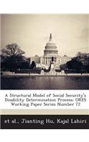 Structural Model of Social Security's Disability Determination Process