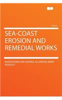 Sea-Coast Erosion and Remedial Works