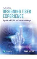 Designing User Experience: A Guide to Hci, UX and Interaction Design