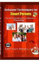Behavior Techniques for Smart Parents