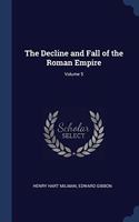 THE DECLINE AND FALL OF THE ROMAN EMPIRE