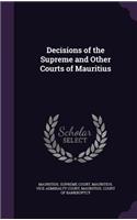 Decisions of the Supreme and Other Courts of Mauritius