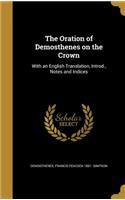 The Oration of Demosthenes on the Crown