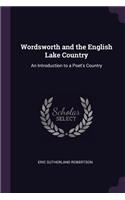 Wordsworth and the English Lake Country