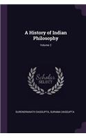 A History of Indian Philosophy; Volume 2
