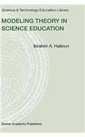 Modeling Theory in Science Education