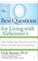 10 Best Questions for Living with Alzheimer's