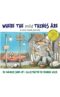 Where the Mild Things Are