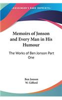 Memoirs of Jonson and Every Man in His Humour