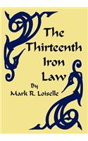 The Thirteenth Iron Law