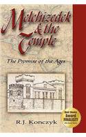 Melchizedek & the Temple: The Promise of the Ages(English)