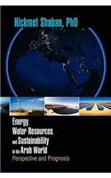 Energy, Water Resources, and Sustainability in the Arab World