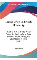 India's Cries To British Humanity