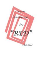 Dream Sequence In Red