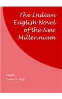 Indian English Novel of the New Millennium