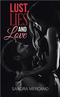 Lust, Lies and Love