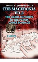 The Macedonia File