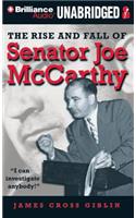 Rise and Fall of Senator Joe McCarthy