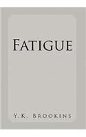Fatigue