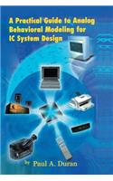 Practical Guide to Analog Behavioral Modeling for IC System Design