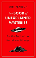 Book of Unexplained Mysteries