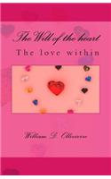 Will of the heart, The love within