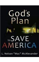 God's Plan To Save America
