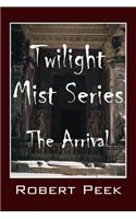 Twilight Mist Series