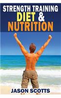 Strength Training Diet & Nutrition