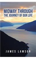 Midway Through The Journey Of Our Life: (English)